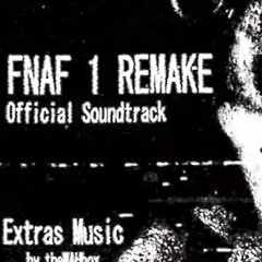 Extras - FNAF 1 REMAKE