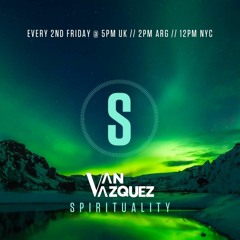 Van Vazquez @ Spirituality June 2023