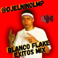 Blanco Exitos Mix (Informa, Besa Tu Cuerpo, La Musica Negra, Sigan Bailando, Esa Nena Baila)