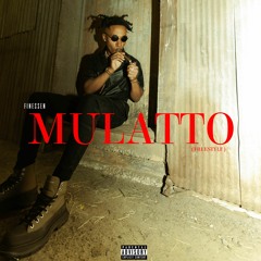 FINESSEN - MULATTO