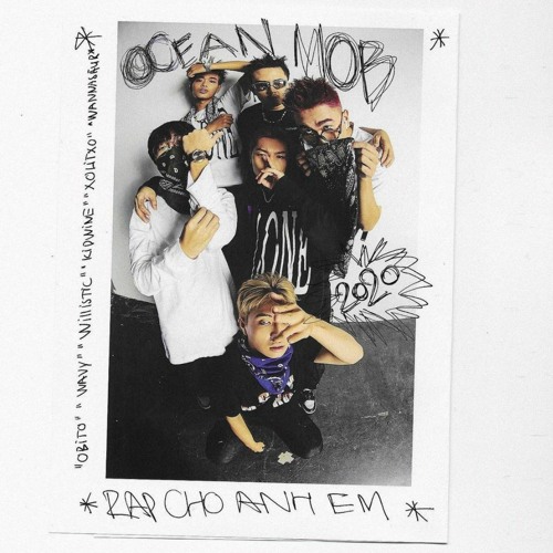 Ocean M.O.B - Rap cho anh em rmx