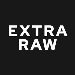 EXTRA RAW