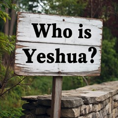 Who is Yeshua