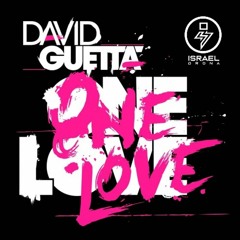 David Guetta Ft Estelle - One Love (Israel Orona Finish Remix)