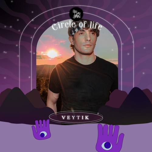 Circle Of Life with Bodaishin + Guest Mix: Veytik - February 2023