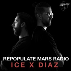Repopulate Mars Radio - Ice X Diaz