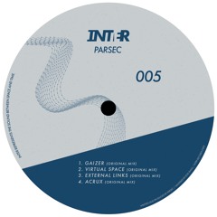 Premiere : Parsec - External Links [INTER005] [BANDCAMP]