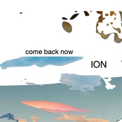 come back now (im feeling sad)