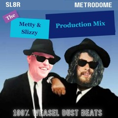 Metrodome & Sl8r 100% Production Mix