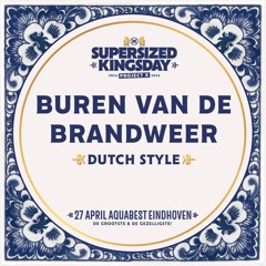 Supersized Kingsday Festival 2024 | Dutch Style | Buren van de Brandweer
