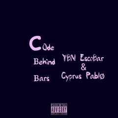 YBN EscoBar and Cyprus Pablo_Code Behind Bars