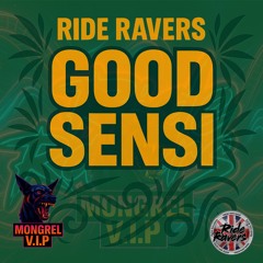 Good Sensi (Mongrel V.I.P)