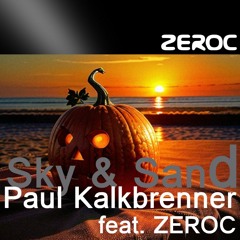 Paul Kalkbrenner - Sky and Sand (ZEROC Remix)