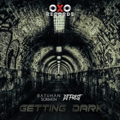 Batuhan Sokmen & DJ FREST - Getting Dark