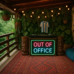 Out Of Office - Late night music (November 2k25)