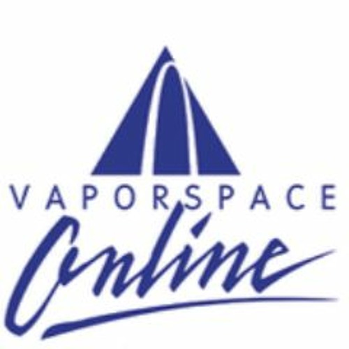 VAPORSPACE ONLINE SET 5/23/20
