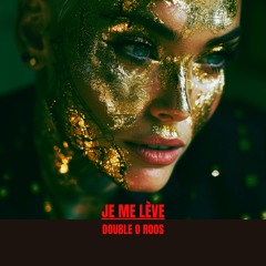 Je Me Lève