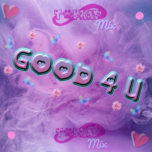 GOOD 4 U MIX