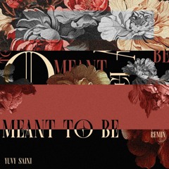 MEANT TO BE | Prod by. Yuvy Saini