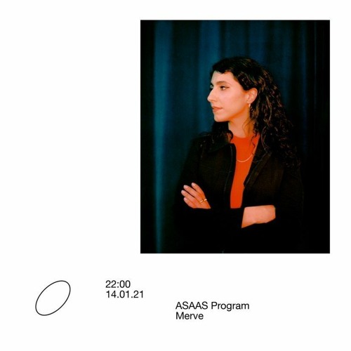 Merve - ASAAS أساس x Radio alHara