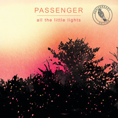 Passenger feat. Nina Nesbitt - Feather on the Clyde (Anniversary Edition)