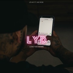 Jzy Jay Feat. SHE ROSE - LYD