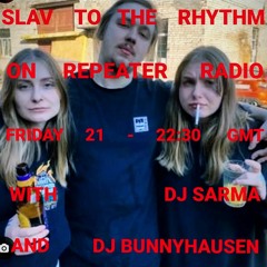 Slav to the Rhythm (live) presented by DJ Bunnyhausen and DJ Sarma | 01262024