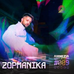 AMNEZIA PODCAST: TRANCE MEMORY #009 | ZOPMANIKA