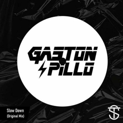 Gaston Pillo - Slow Down (Original Mix)