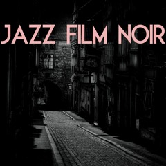 Slow Jazz Film Noir Music | Oldschool Background Jazz Music