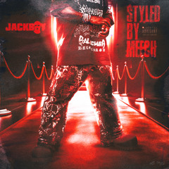 Jackboy - Styled By Meech