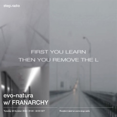 Stegi | evo-natura with Franarchy ― 22 October 2024