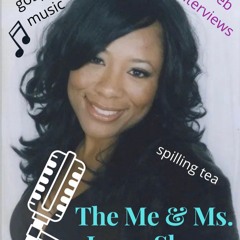 11-12-23 The Me & Ms. Jones Show