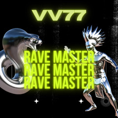 VV77 - Rave Master (original Mix)