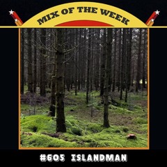 Mix of the Week #605: Islandman
