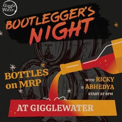 Bootlegger's Night - Ricky (& Abhedya B2B) @ Giggle Water 2021 - 08 - 12 (Part 1)
