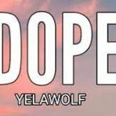 Yelawolf "Dope" Remix