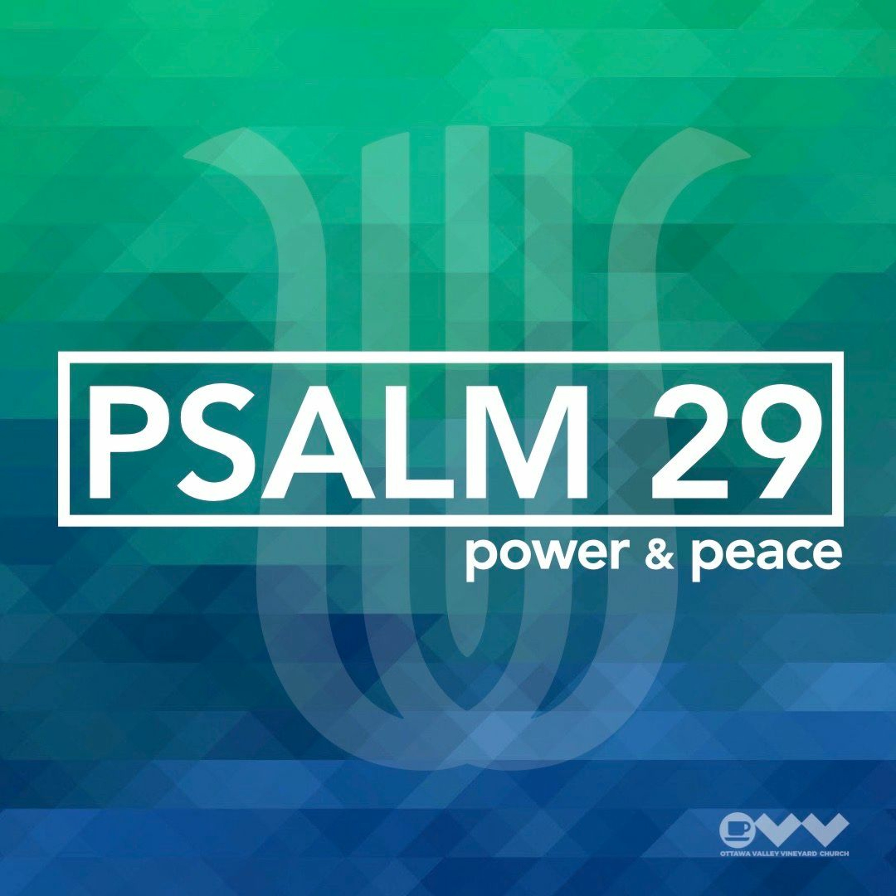 Psalm 29 - Power & Peace episode artwork