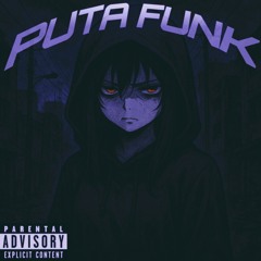 Puta Funk (Slowed Down)