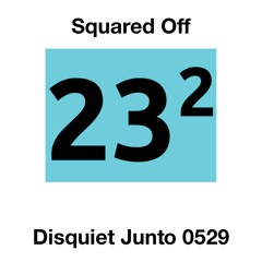 Squared Off(disquiet0529)