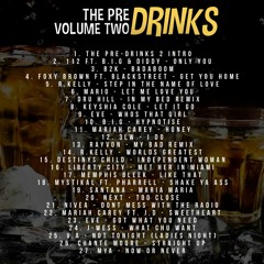 DEMO* The Pre-Drinks VOL 2 - Now Available via INSTAGRAM DM or EMAIL