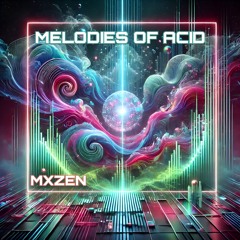 Melodies of acid