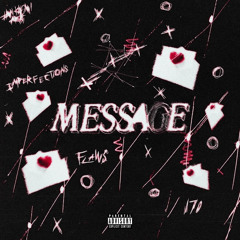 Message (feat. RayGoCray)