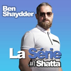 Ben Shaydder - La Serie #1 (Shatta ) - DJ Dancehall Mix Best 2022