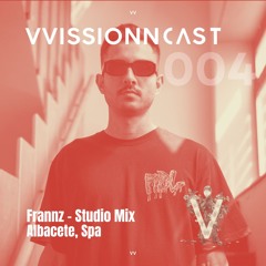 VVISSIONNCAST004 – Frannz Studio Mix