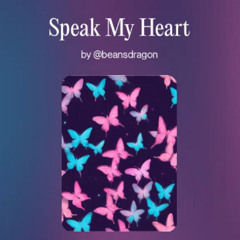 Speak My Heart