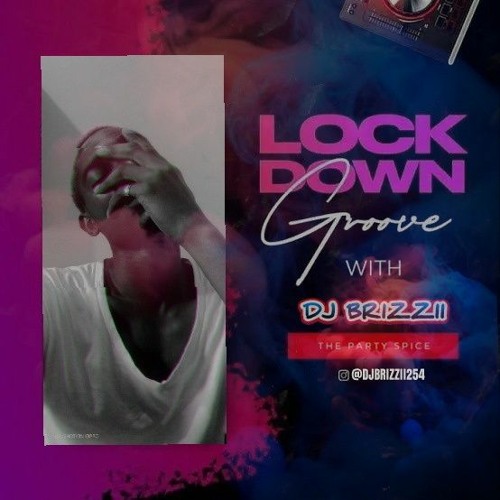 Lock Down Groove Mix