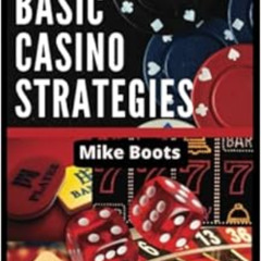 READ PDF 📦 Beginners Basic Casino Strategies: Learn Craps, Roulette, Blackjack, Bacc