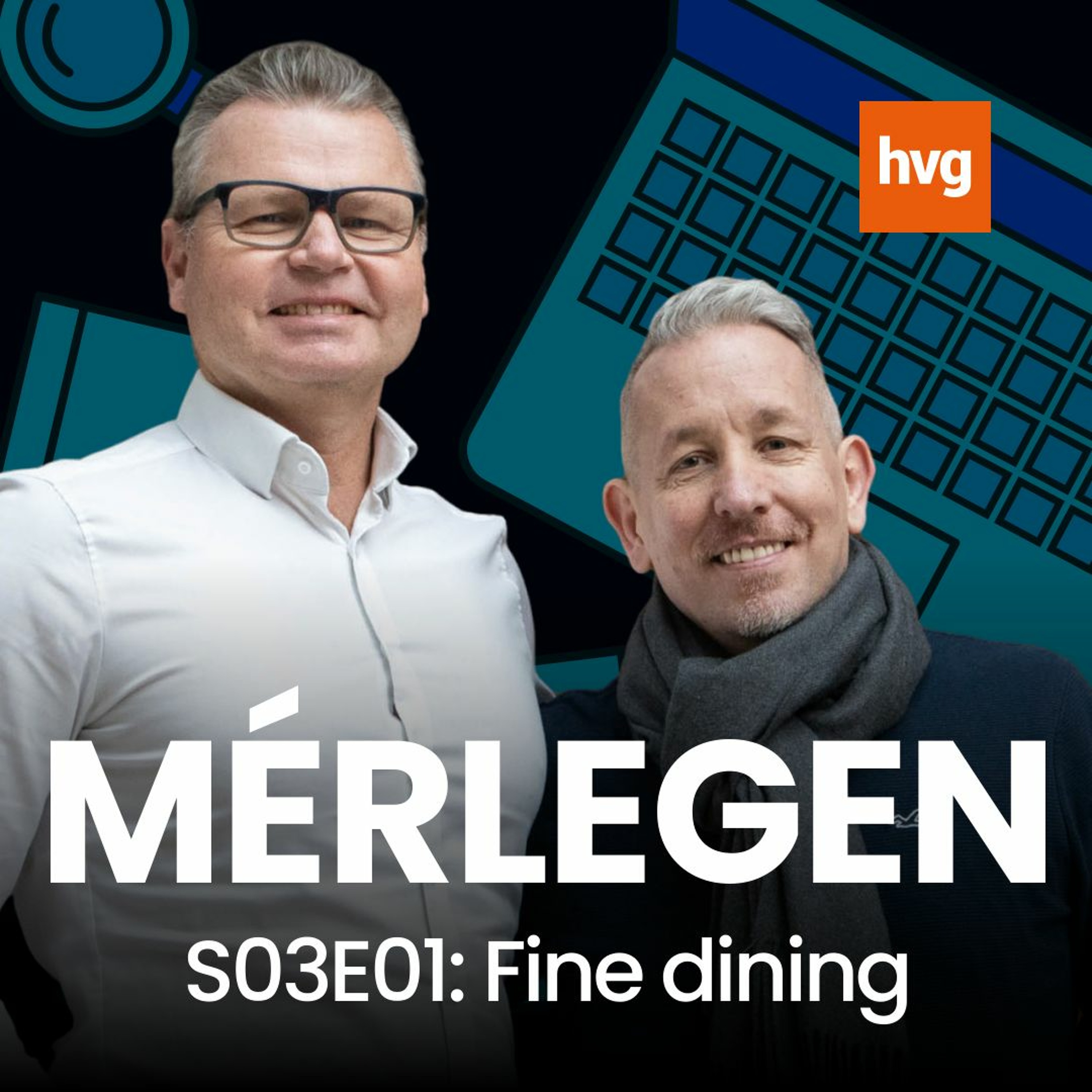 Mérlegen - Sárközi Ákos és Kalocsai Zoltán arról, mitől "fine" a fine dining