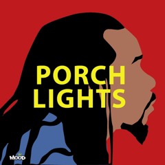 SheWillForWill feat Mood - Porch Lights